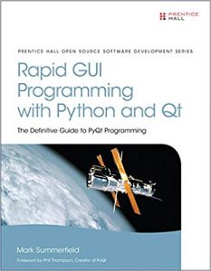 Mark Summerfield - Rapid GUI programming with Python and Qt - the definitive guide to PyQt programming