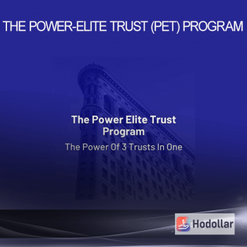 The Power-Elite Trust (Pet) Program