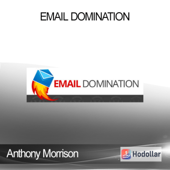 Anthony Morrison - Email Domination