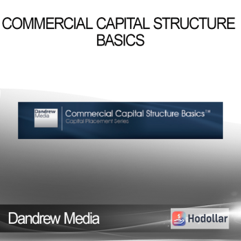 Dandrew Media - Commercial Capital Structure Basics Live