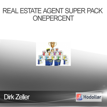 Dirk Zeller - Real Estate Agent Super Pack OnePercent