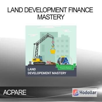 ACPARE – Land Development Finance Mastery