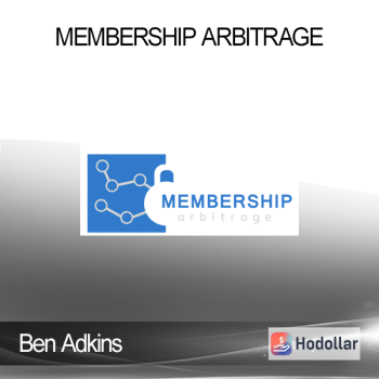 Ben Adkins - Membership Arbitrage