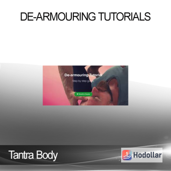 Tantra Body - De-armouring Tutorials