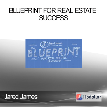 Jared James - Blueprint For Real Estate Success