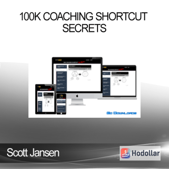 Scott Jansen - 100K Coaching Shortcut Secrets