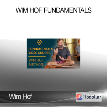 Wim Hof - Wim Hof Fundamentals