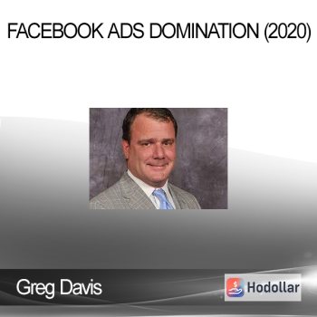 Greg Davis - Facebook Ads Domination (2020)