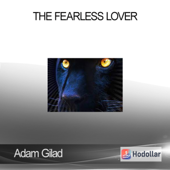 Adam Gilad - The Fearless Lover