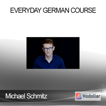 Michael Schmitz - Everyday German Course