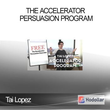 Tai Lopez - The Accelerator Persuasion Program