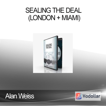 Alan Weiss - Sealing The Deal (London + Miami)