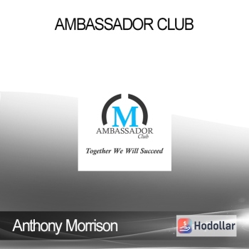 Anthony Morrison - Ambassador Club