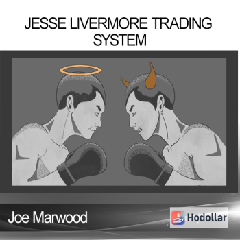 Joe Marwood - Jesse Livermore Trading System