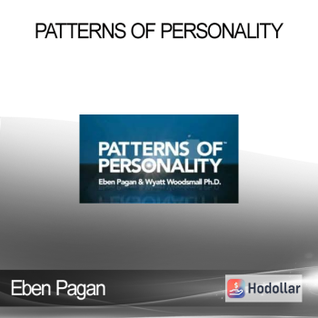 Eben Pagan - Patterns of Personality