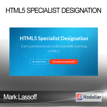 Mark Lassoff - HTML5 Specialist Designation