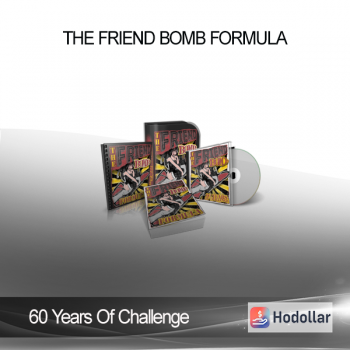 60 Years Of Challenge - The Friend Bomb Formula