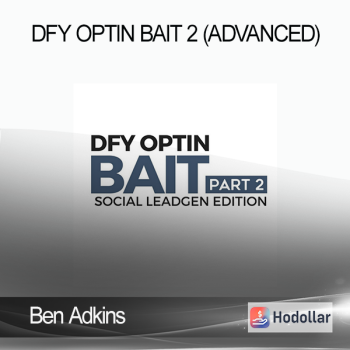 Ben Adkins - DFY Optin Bait 2 (Advanced)