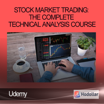 Udemy - Stock Market Trading: The Complete Technical Analysis Course