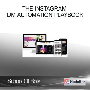 School Of Bots - The Instagram DM Automation Playbook