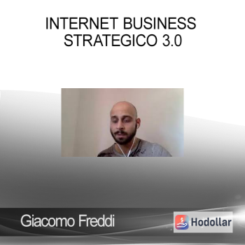 Giacomo Freddi - Internet Business Strategico 3.0