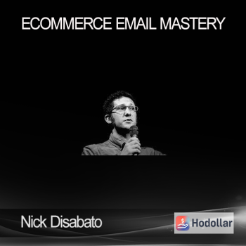 Nick Disabato - Ecommerce Email Mastery