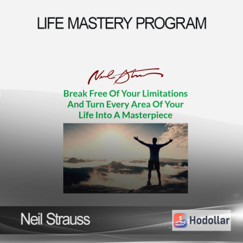 Neil Strauss - Life Mastery Program