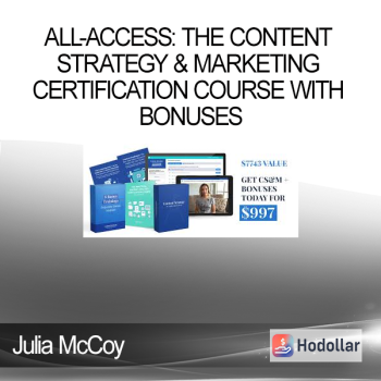 Julia McCoy - All-Access: The Content Strategy & Marketing Certification Course with Bonuses