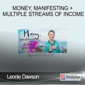 Leonie Dawson - Money Manifesting + Multiple Streams Of Income