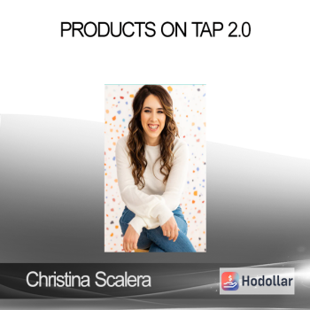 Christina Scalera - Products on Tap 2.0