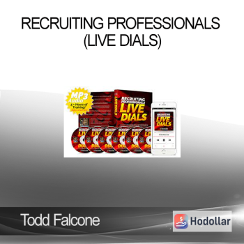 Todd Falcone - Recruiting Professionals (LIVE DIALS)