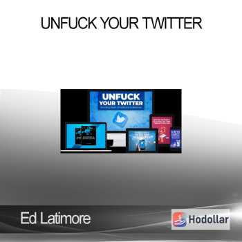 Ed Latimore - Unfuck Your Twitter