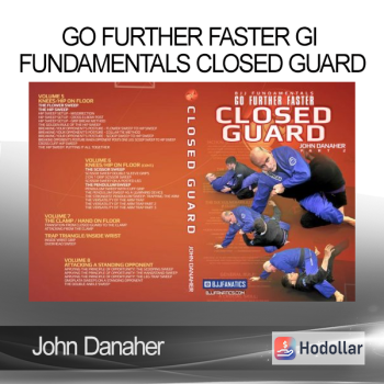 John Danaher - Go Further Faster Gi Fundamentals Closed Guard