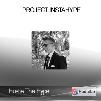 Hustle The Hype - Project InstaHype