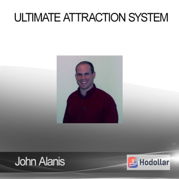 John Alanis - Ultimate Attraction System