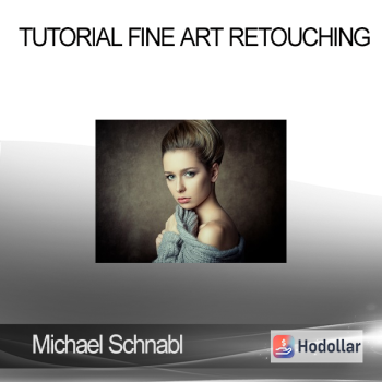 Michael Schnabl - Tutorial Fine Art Retouching