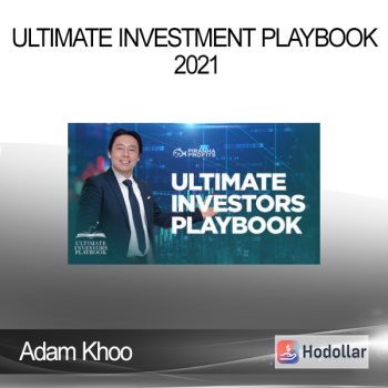 Adam Khoo - Ultimate Investment Playbook 2021