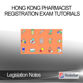 Hong Kong Pharmacist Registration Exam Tutorials – Legislation Notes