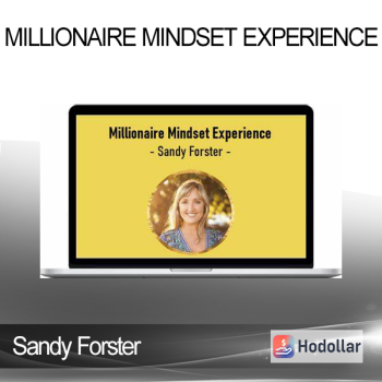 Sandy Forster – Millionaire Mindset Experience