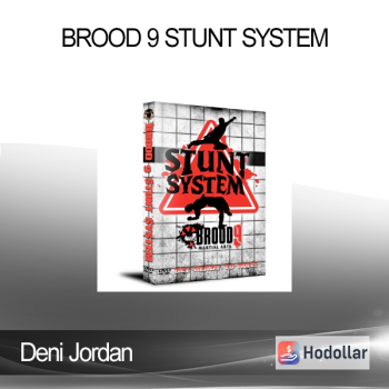 Deni Jordan - Brood 9 stunt system