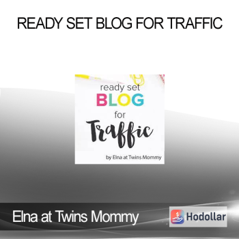 Elna at Twins Mommy - Ready Set Blog for Traffic