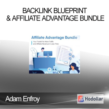 Adam Enfroy - Backlink Blueprint & Affiliate Advantage Bundle