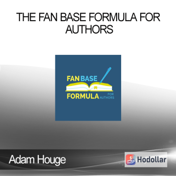 Adam Houge‎ - The Fan Base Formula for Authors