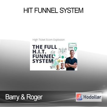 Barry & Roger - Hit Funnel System