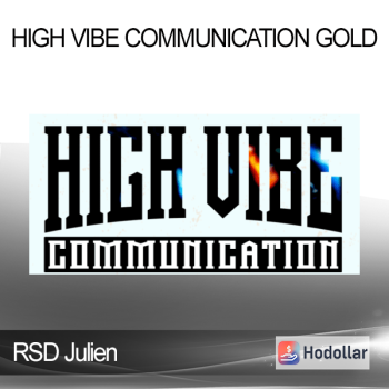 RSD Julien - High Vibe Communication GOLD