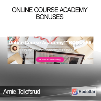 Amie Tollefsrud - Online Course Academy BONUSES