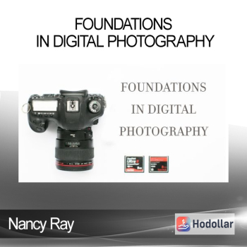 Nancy Ray - Foundations in Digital Photography