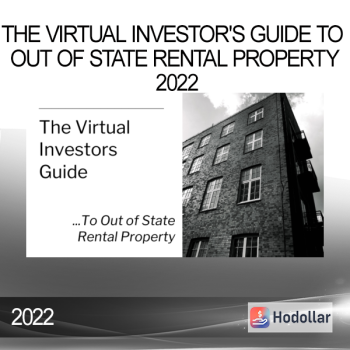 The Virtual Investor's Guide to Out of State Rental Property 2022