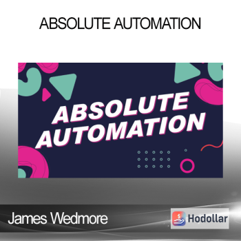 James Wedmore - Absolute Automation