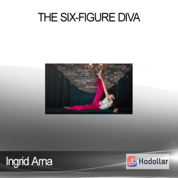 Ingrid Arna - The Six-Figure Diva